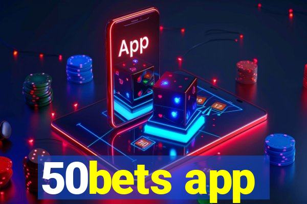 50bets app