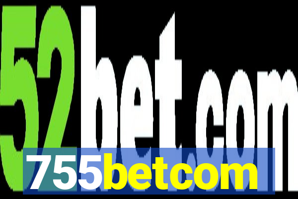 755betcom