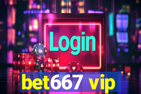 bet667 vip