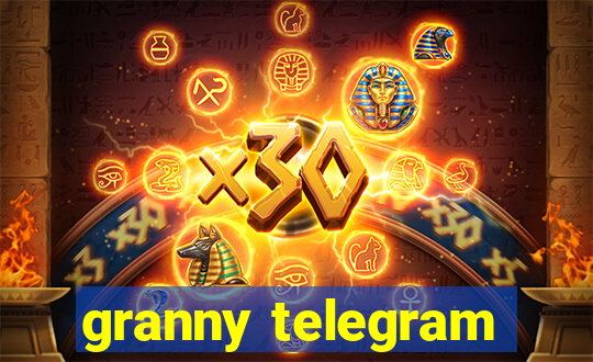 granny telegram