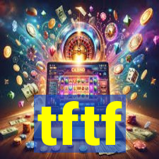 tftf