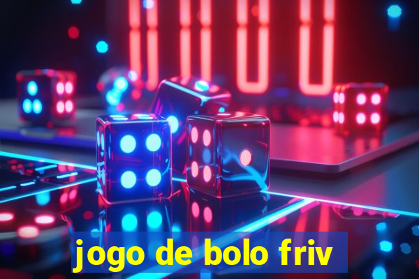 jogo de bolo friv