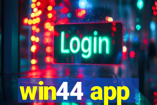 win44 app