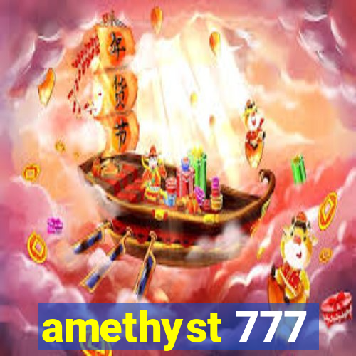 amethyst 777