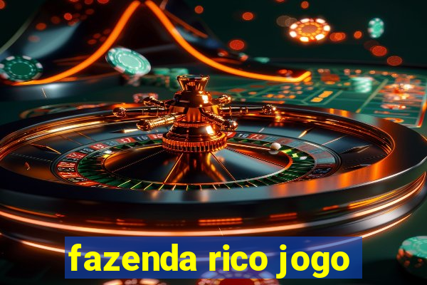 fazenda rico jogo