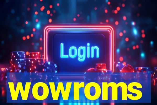 wowroms