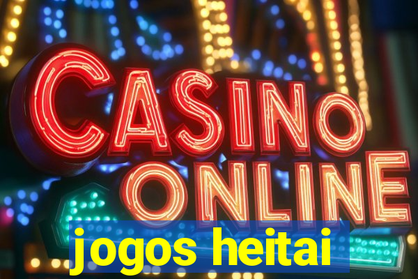 jogos heitai