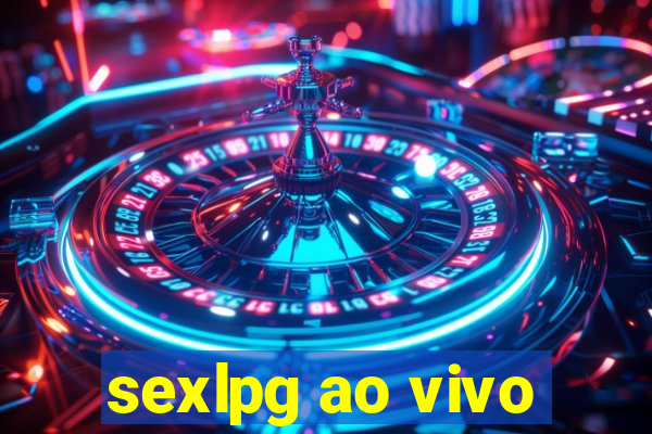 sexlpg ao vivo