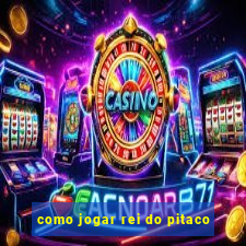 como jogar rei do pitaco