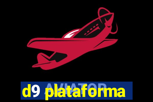 d9 plataforma