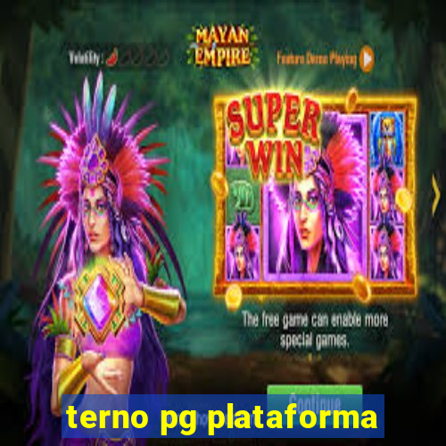 terno pg plataforma