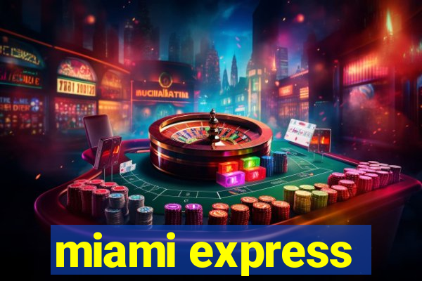 miami express