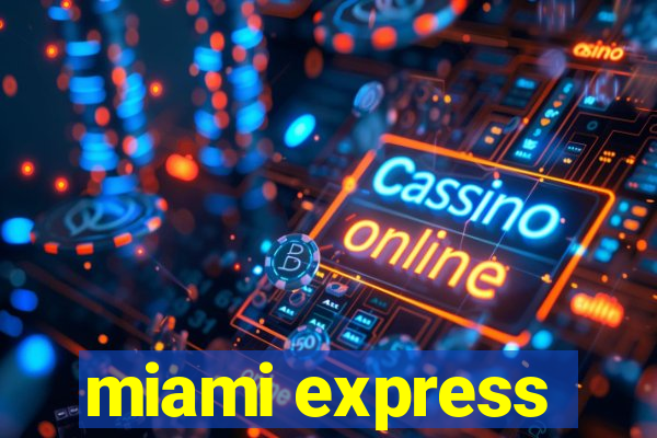 miami express