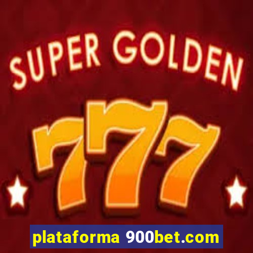 plataforma 900bet.com