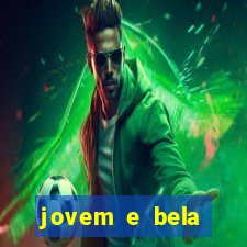 jovem e bela dublado download