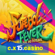 c.x15.casino