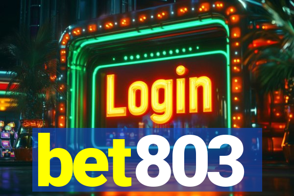 bet803