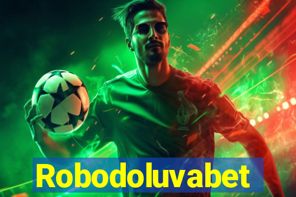 Robodoluvabet