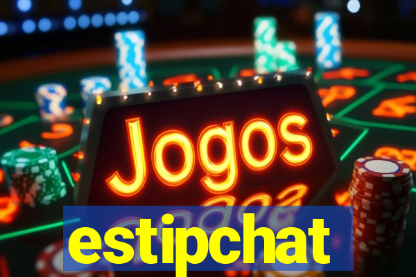 estipchat