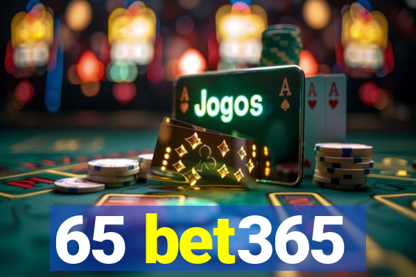 65 bet365