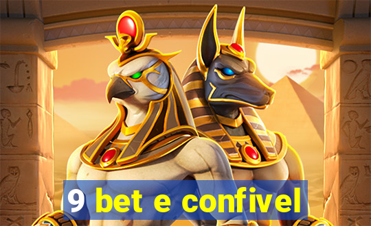 9 bet e confivel