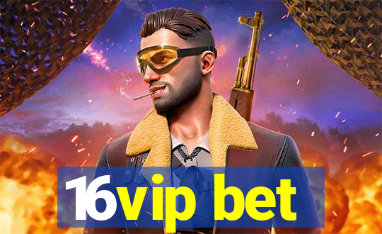 16vip bet