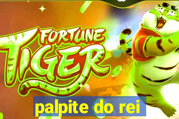 palpite do rei