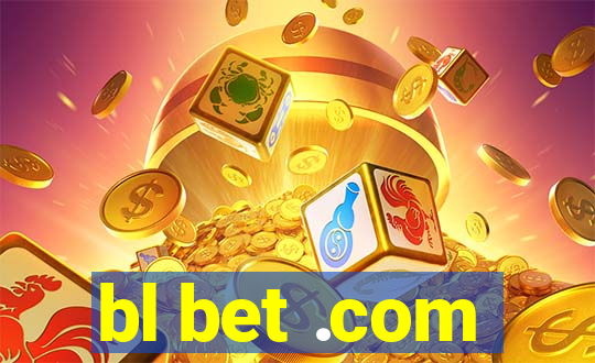 bl bet .com