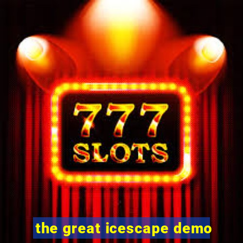 the great icescape demo