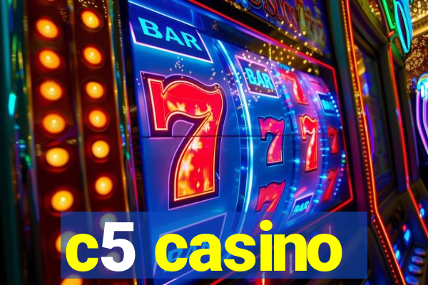 c5 casino