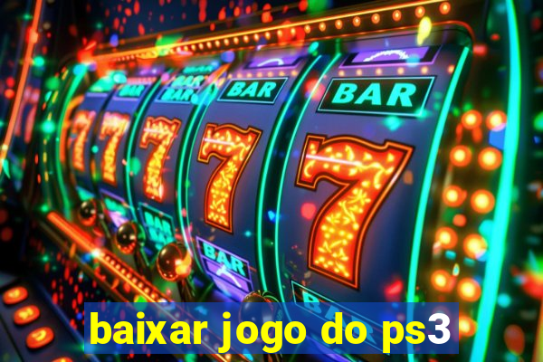 baixar jogo do ps3