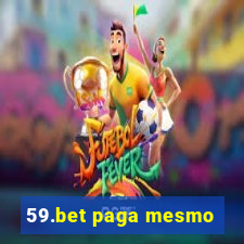 59.bet paga mesmo