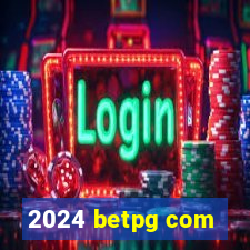 2024 betpg com