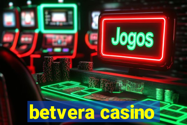 betvera casino