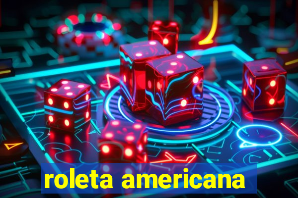 roleta americana