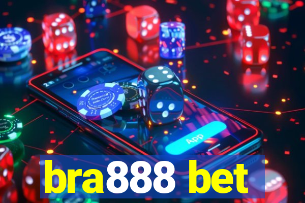 bra888 bet