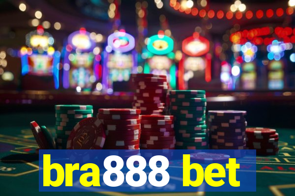 bra888 bet