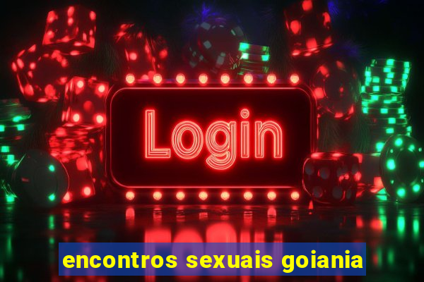 encontros sexuais goiania