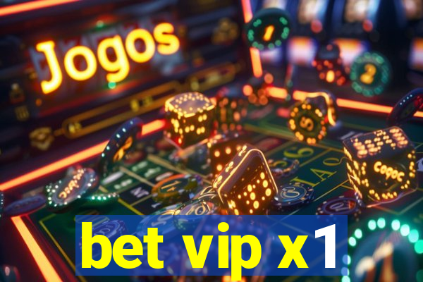 bet vip x1