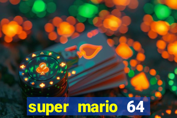 super mario 64 beta apk