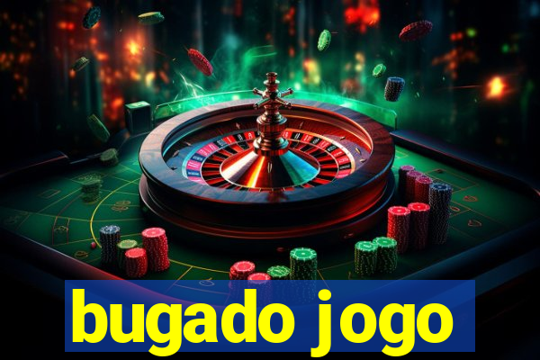 bugado jogo