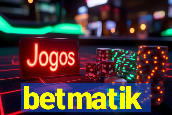 betmatik