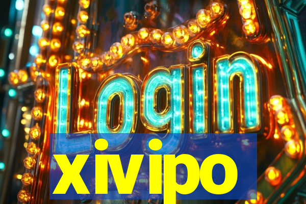 xivipo