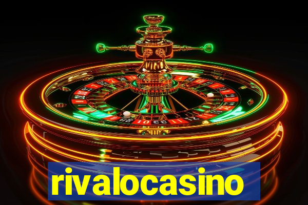 rivalocasino