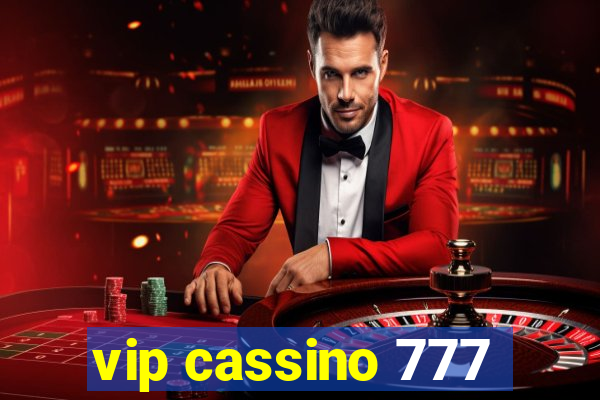 vip cassino 777