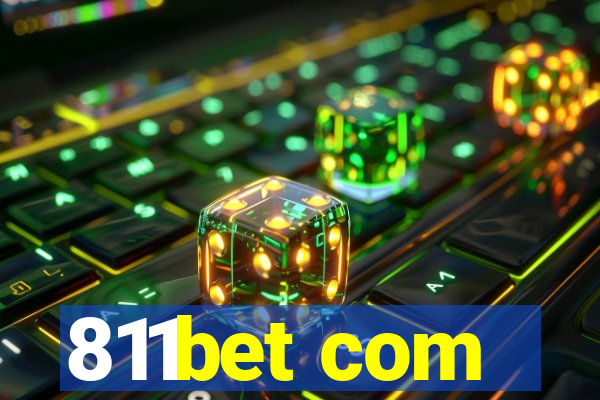 811bet com