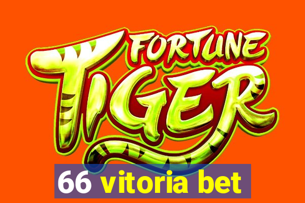 66 vitoria bet