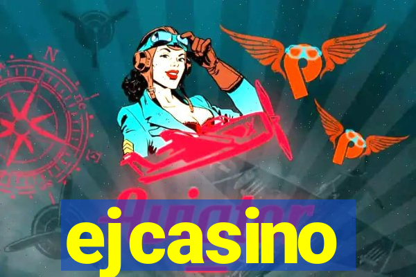 ejcasino