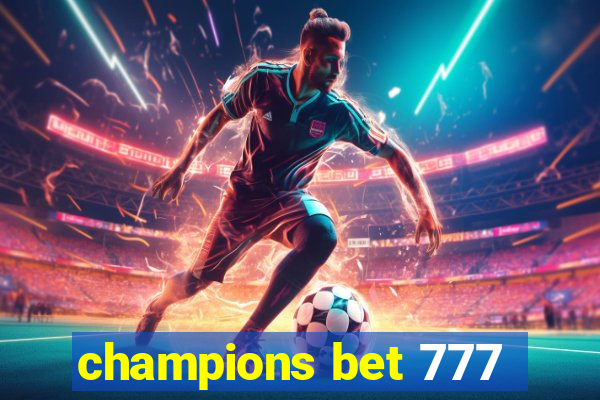 champions bet 777