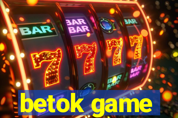 betok game